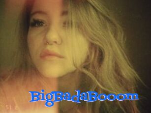 BigBadaBooom