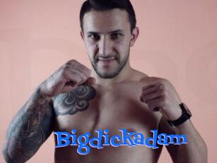 Bigdickadam