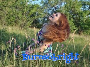 Burnsobright