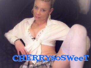 CHERRYsoSWeeT