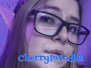 CherryInVodka