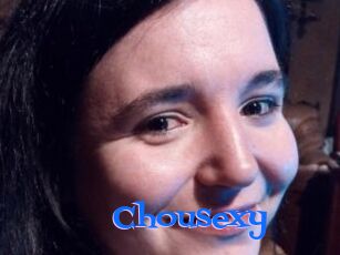 Chousexy