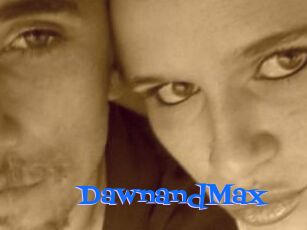 DawnandMax
