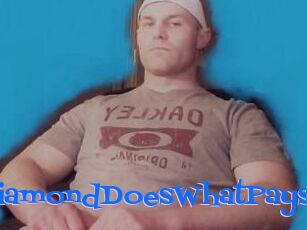 DiamondDoesWhatPays
