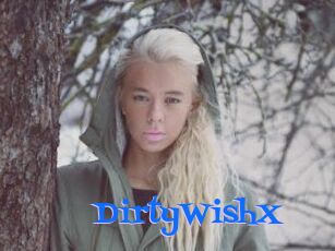DirtyWishX