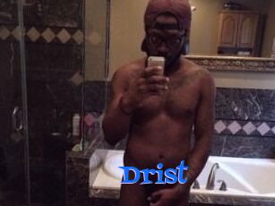 Drist
