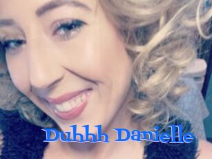 Duhhh_Danielle