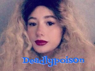 Deadlypois0n