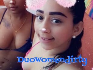 Duowomendirty