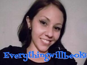 Everythingwillbeokay