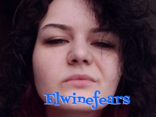 Elwinefears