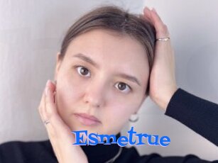 Esmetrue