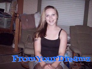 FromYourDreamz