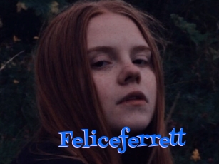 Feliceferrett