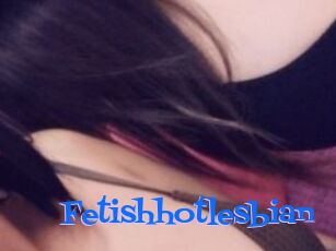 Fetishhotlesbian