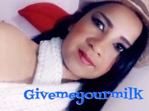 Givemeyourmilk