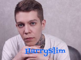 HarrySlim