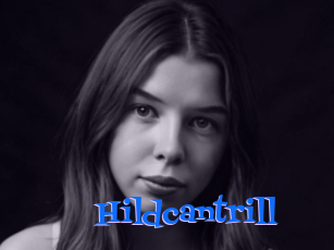 Hildcantrill