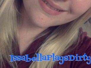 IssabellaPlaysDirty