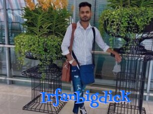 Irfanbigdick