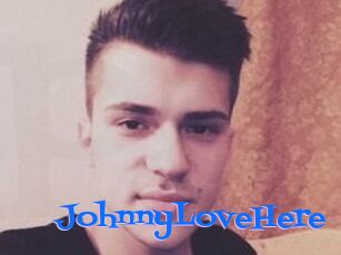 JohnnyLoveHere