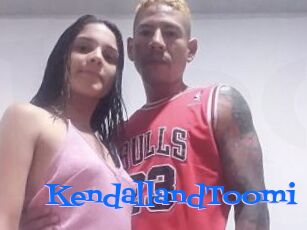 KendallandToomi
