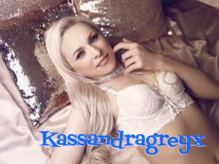 Kassandragreyx