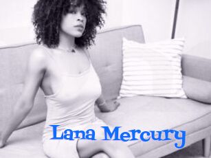Lana_Mercury