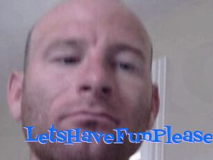 LetsHaveFunPlease