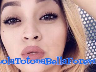 LolaTotonaBellaForeva