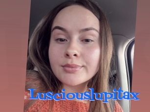 Lusciouslupitax
