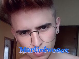 Martintwosex