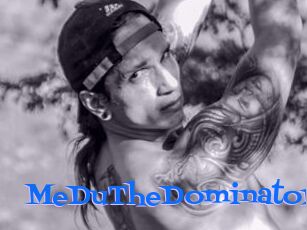 MeDuTheDominator