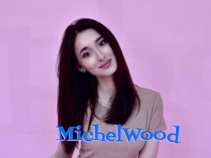 MichelWood