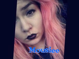 Mousiee