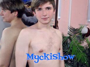 MyckiShow