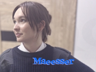 Maeesser