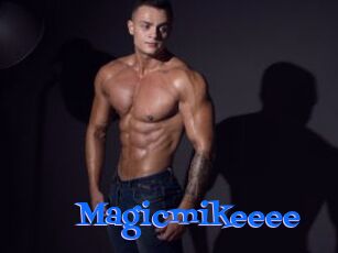 Magicmikeeee