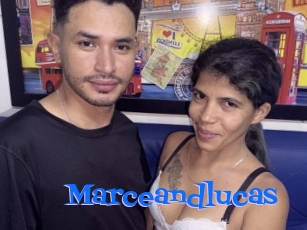 Marceandlucas
