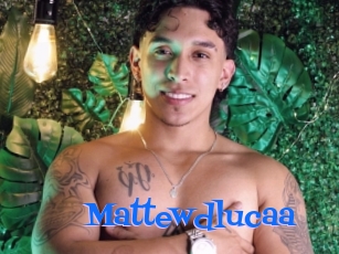 Mattewdlucaa