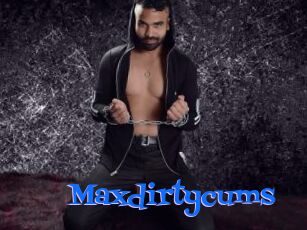 Maxdirtycums