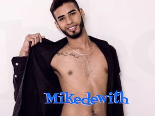 Mikedewith