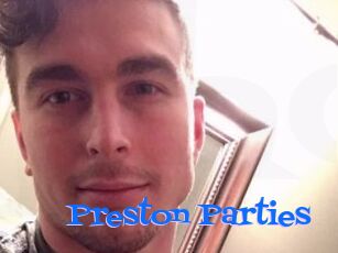 Preston_Parties