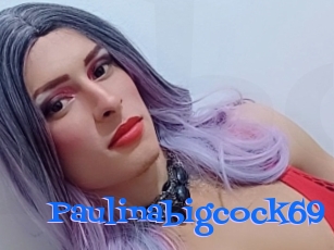 paulinabigcock69 Photos 2 X