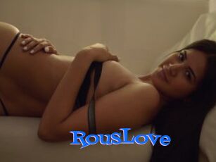 RousLove