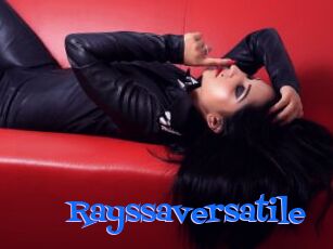 Rayssaversatile