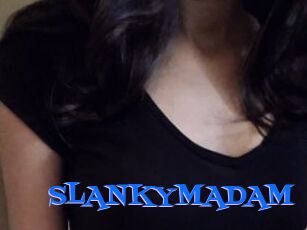 SLANKYMADAM