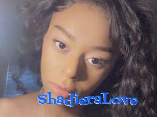 ShadieraLove
