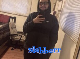 Slabberr