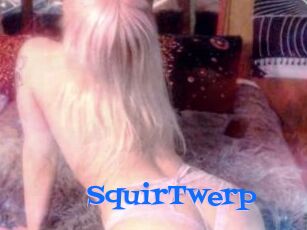 SquirTwerp